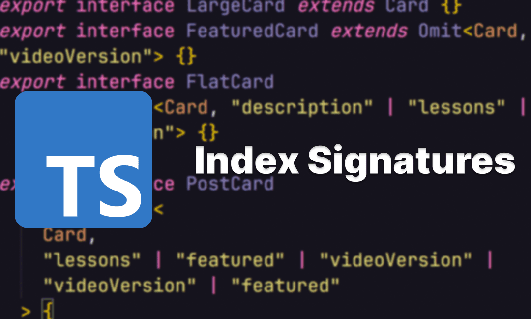Index signatures in typescript thumbnail