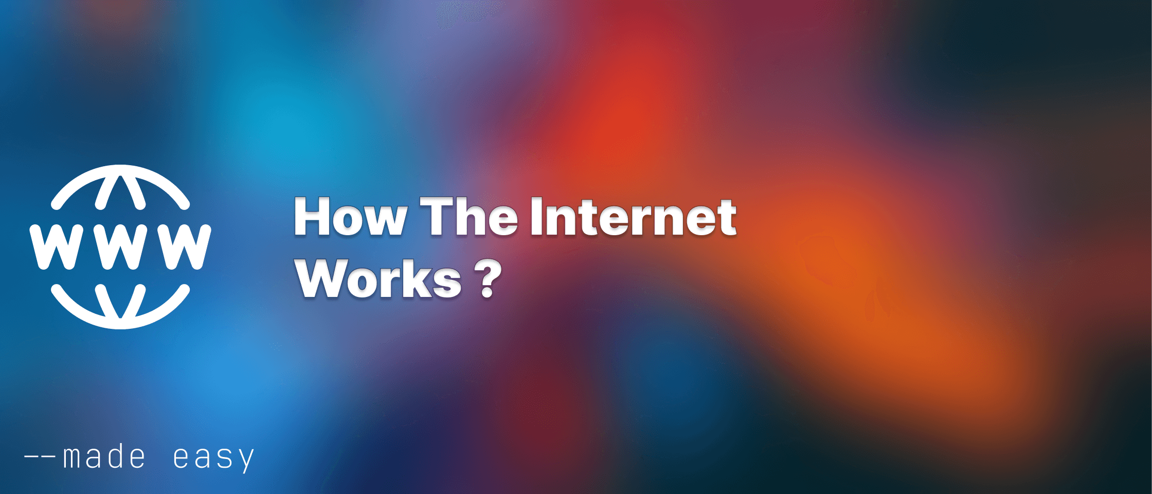 How the Internet works thumbnail